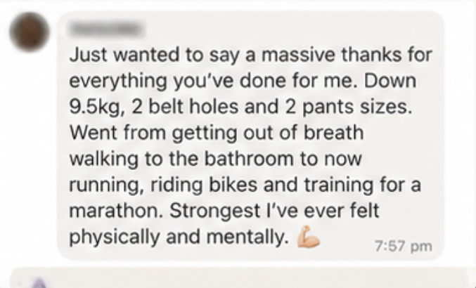 Client check-in: down 9.5kg, two pants sizes, now training for a marathon