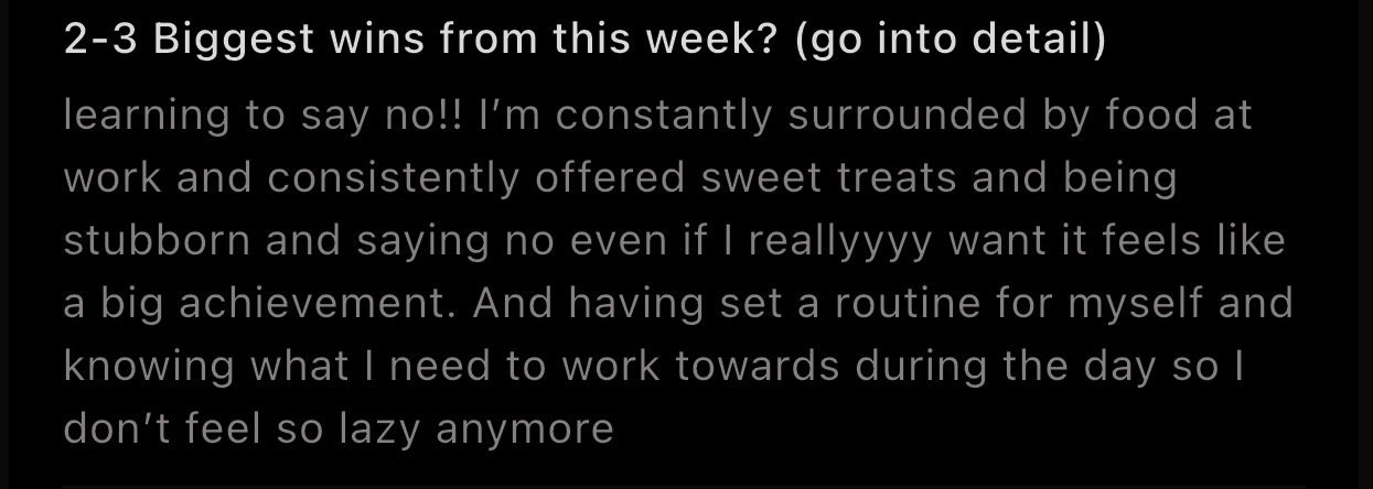 Client weekly check-in: learning to say no to sweet treats at work and building a routine feels like a big achievement